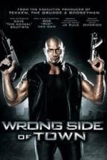 Watch Wrong Side of Town Megashare8