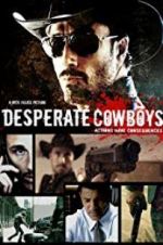 Watch Desperate Cowboys Megashare8