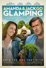 Watch Amanda & Jack Go Glamping Megashare8