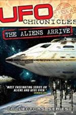 Watch UFO Chronicles: The Aliens Arrive Megashare8