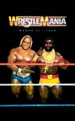 Watch WrestleMania I (TV Special 1985) Megashare8