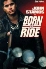 Watch Born to Ride Megashare8