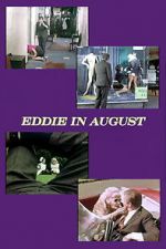 Watch Eddie in August Megashare8