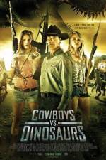 Watch Cowboys vs Dinosaurs Megashare8