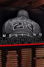Watch Meeting Michael Megashare8
