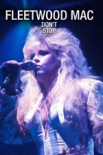 Watch Fleetwood Mac: Don't Stop Megashare8