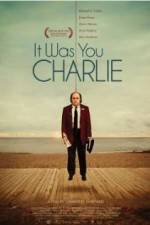 Watch It Was You Charlie Megashare8