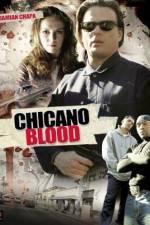 Watch Chicano Blood Megashare8