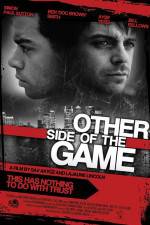 Watch Other Side of the Game Megashare8