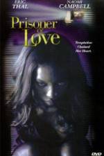 Watch Prisoner of Love Megashare8