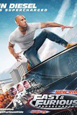 Watch Fast & Furious Supercharged Megashare8