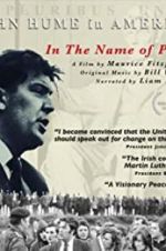 Watch In The Name of Peace: John Hume in America Megashare8