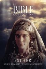 Watch The Bible Collection: Esther Megashare8