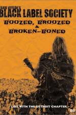 Watch Black Label Society Boozed Broozed & Broken-Boned Megashare8