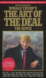 Watch Donald Trump\'s The Art of the Deal: The Movie Megashare8