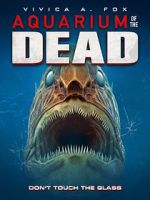 Watch Aquarium of the Dead Megashare8