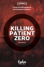 Watch Killing Patient Zero Megashare8