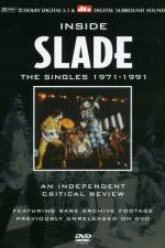 Watch Inside Slade A Critical Review The Singles 19711991 Megashare8
