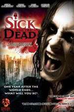 Watch Sick and the Dead Megashare8