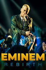 Watch Eminem: Rebirth Putlocker