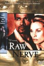 Watch Raw Nerve Megashare8