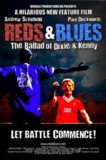 Watch Reds & Blues The Ballad of Dixie & Kenny Megashare8