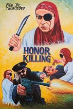 Watch Honor Killing Megashare8