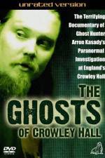 Watch The Ghosts of Crowley Hall Megashare8