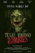 Watch Texas Voodoo Zombies Megashare8