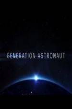 Watch Generation Astronaut Megashare8
