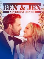 Watch Ben Affleck & Jennifer Lopez: Never Say Never Megashare8