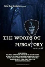 Watch The Woods of Purgatory Megashare8