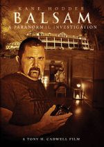 Watch Balsam: A Paranormal Investigation Megashare8