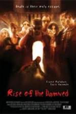 Watch Rise of the Damned Megashare8