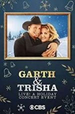 Watch Garth & Trisha Live! A Holiday Concert Event Megashare8