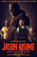 Watch Jason Rising: A Friday the 13th Fan Film Megashare8