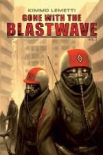 Watch Gone With The Blastwave Megashare8