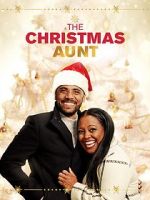 Watch The Christmas Aunt Megashare8