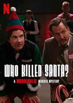 Watch Who Killed Santa? A Murderville Murder Mystery (TV Special 2022) Megashare8