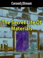 Watch The Secret Life of Materials Megashare8