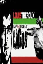 Watch Louis Theroux Law & Disorder in Lagos Megashare8