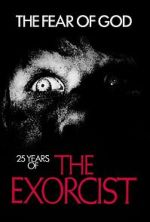 Watch The Fear of God: 25 Years of 'The Exorcist' Megashare8