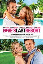 Watch Love\'s Last Resort Megashare8