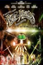 Watch Jeff Wayne's Musical Version of the War of the Worlds Alive on Stage! The New Generation Megashare8
