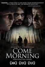 Watch Come Morning Megashare8