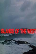 Watch Islands of the West Megashare8