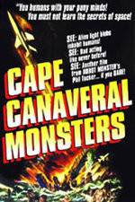 Watch The Cape Canaveral Monsters Megashare8