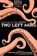 Watch H.P. Lovecraft: Two Left Arms Megashare8