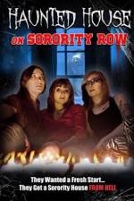 Watch Haunted House on Sorority Row Megashare8