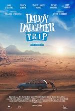 Watch Daddy Daughter Trip Megashare8